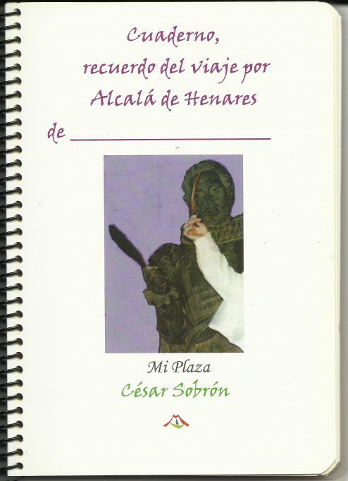 Cuaderno recuerdo del viaje por Alcalá de Henares de ...