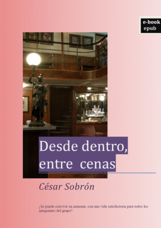 Desde dentro entre cenas