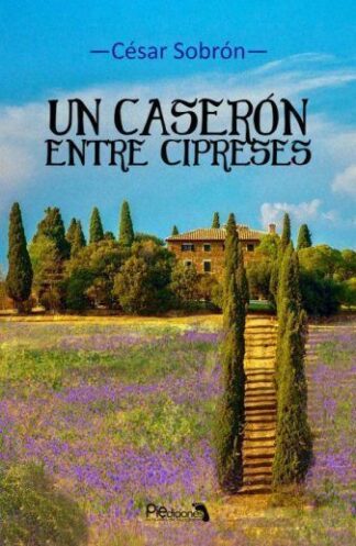 Un caserón entre cipreses