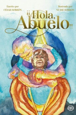 ¡Hola, abuelo!