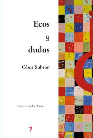 Ecos y dudas